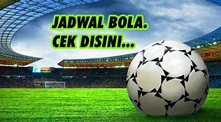 Bola Luar Negeri Malam Ini